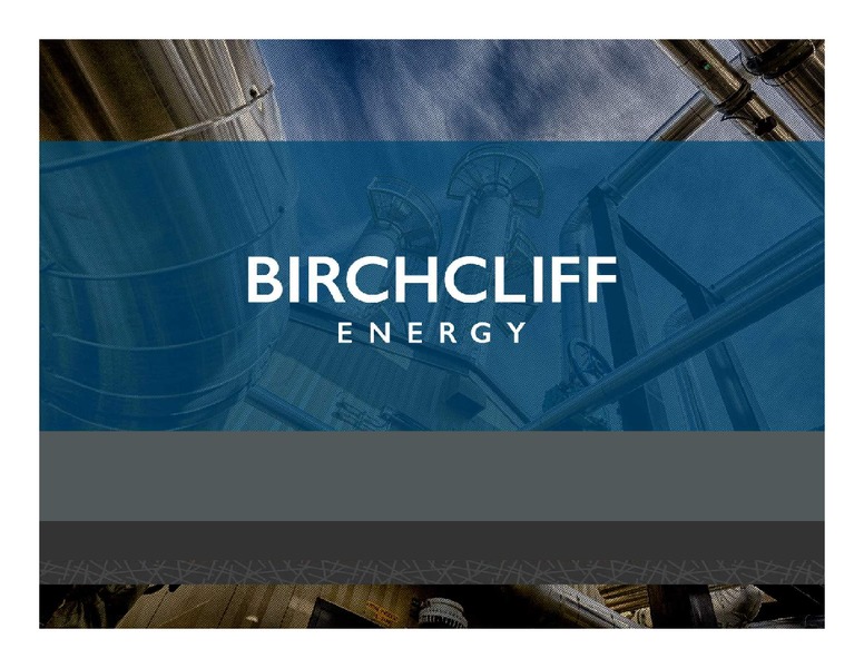 February 2020 Investor Presentation – Birchcliff Energy Ltd. – slide 1