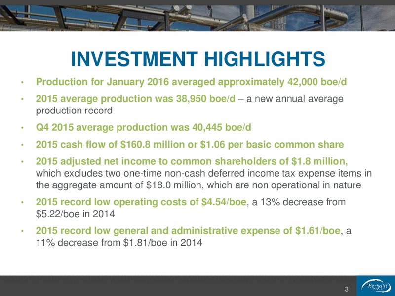February 2016 Corporate Presentation – Birchcliff Energy Ltd. – slide 3