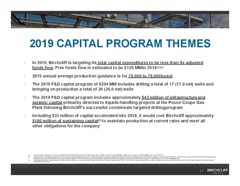February 2019 Corporate Presentation – Birchcliff Energy Ltd. – slide 16