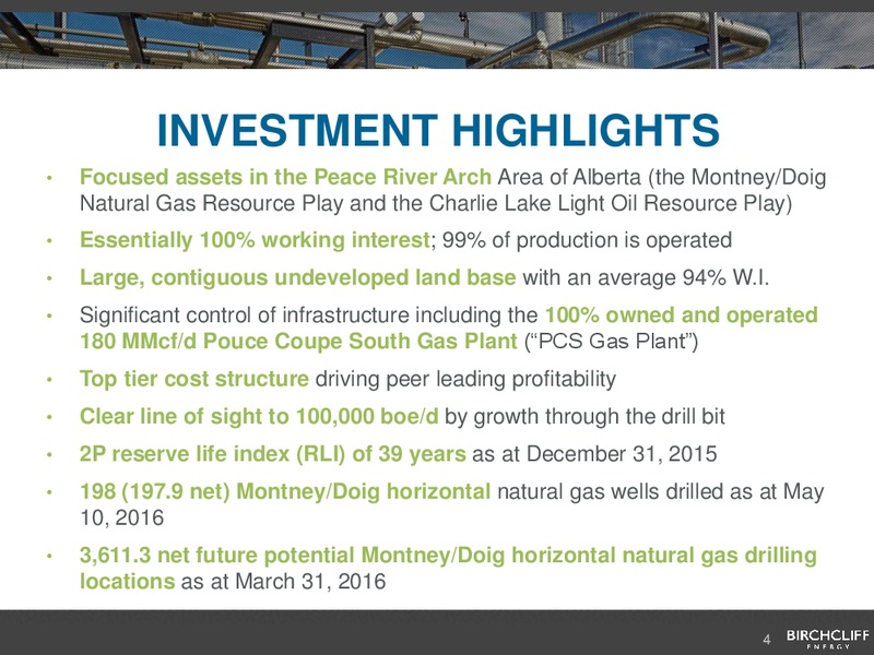 May 2016 Corporate Presentation – Birchcliff Energy Ltd. – slide 4