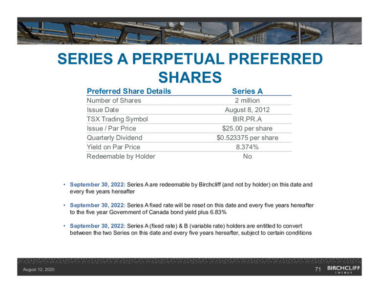 August 2020 Company Presentation – Birchcliff Energy Ltd. – slide 70