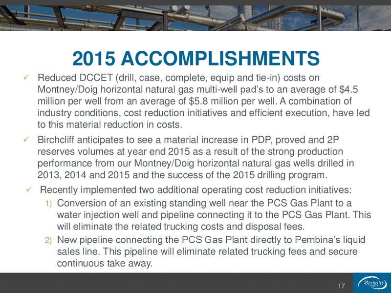 November 2015 Company Presentation – Birchcliff Energy Ltd. – slide 17