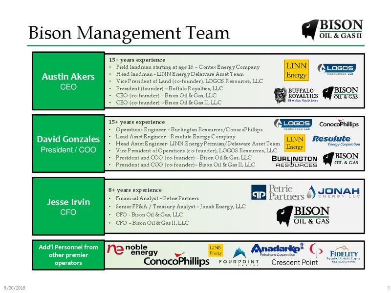 August 2018 Enercom Conference – Bison Oil & Gas II LLC – slide 2