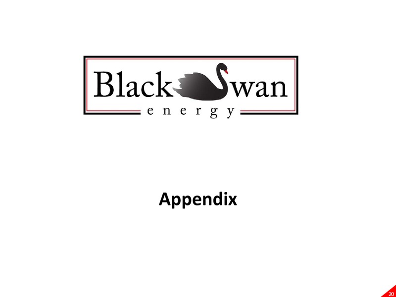 August 2015 Corporate Presentation – Black Swan Energy Ltd. – slide 19