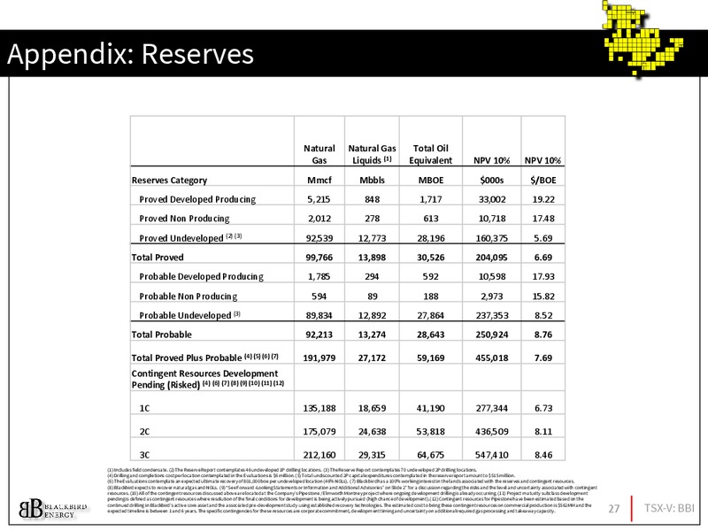 Enercom Oil and Gas Conference – Blackbird Energy Inc. – slide 27