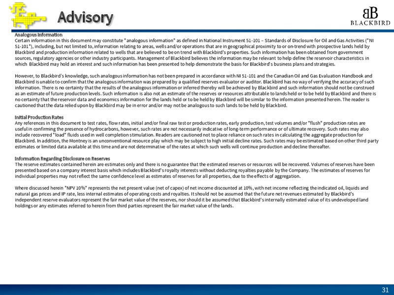 September 2016 Investor Presentation – Blackbird Energy Inc. – slide 31