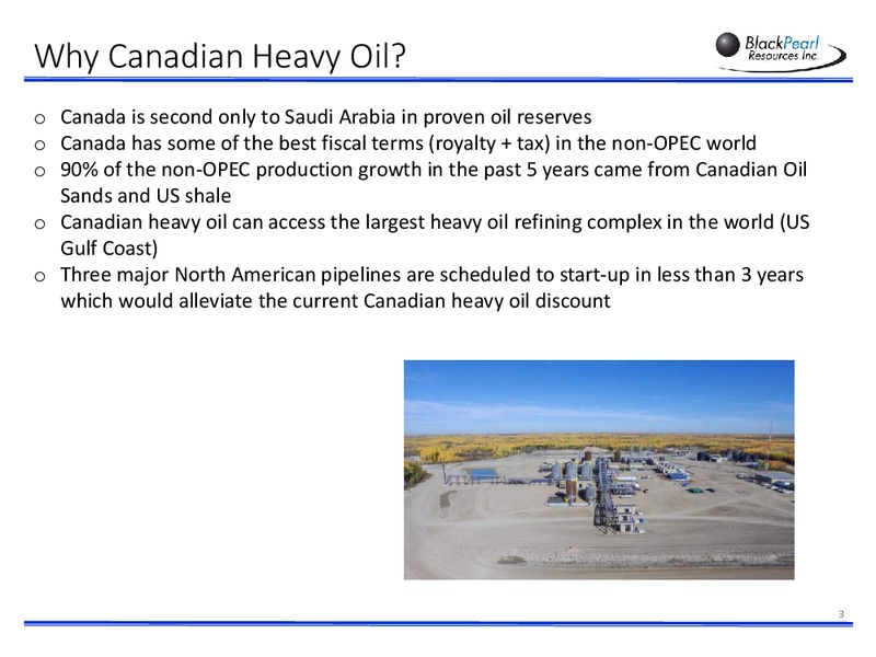 January 2018 Corporate Presentation – Blackpearl Resources, Inc. – slide 2