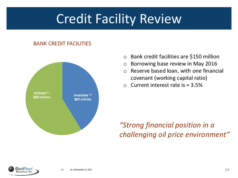 June 2016 Corporate Presentation – Blackpearl Resources, Inc. – slide 18