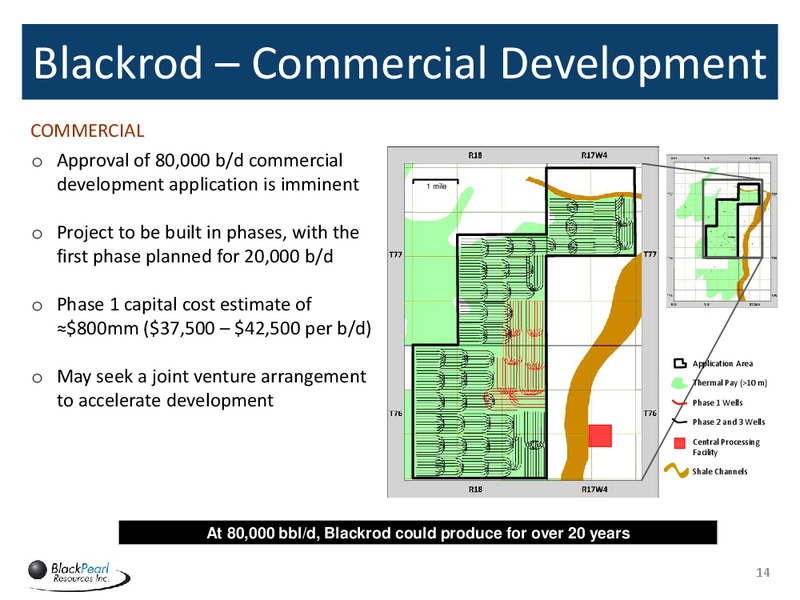 September 2016 Corporate Presentation – Blackpearl Resources, Inc. – slide 13