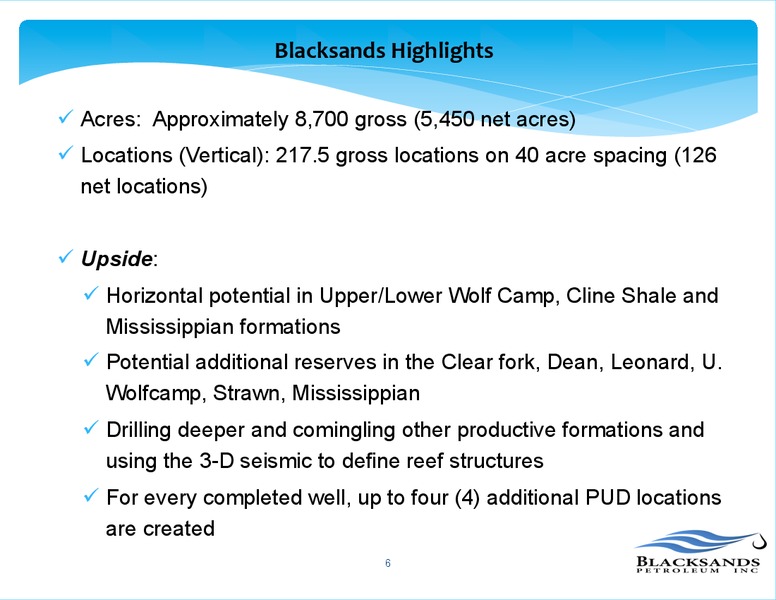 OCTOBER 2013 INVESTOR PRESENTATION – Blacksands Petroleum – slide 7