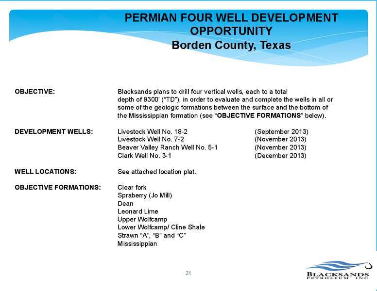 OCTOBER 2013 INVESTOR PRESENTATION – Blacksands Petroleum – slide 22
