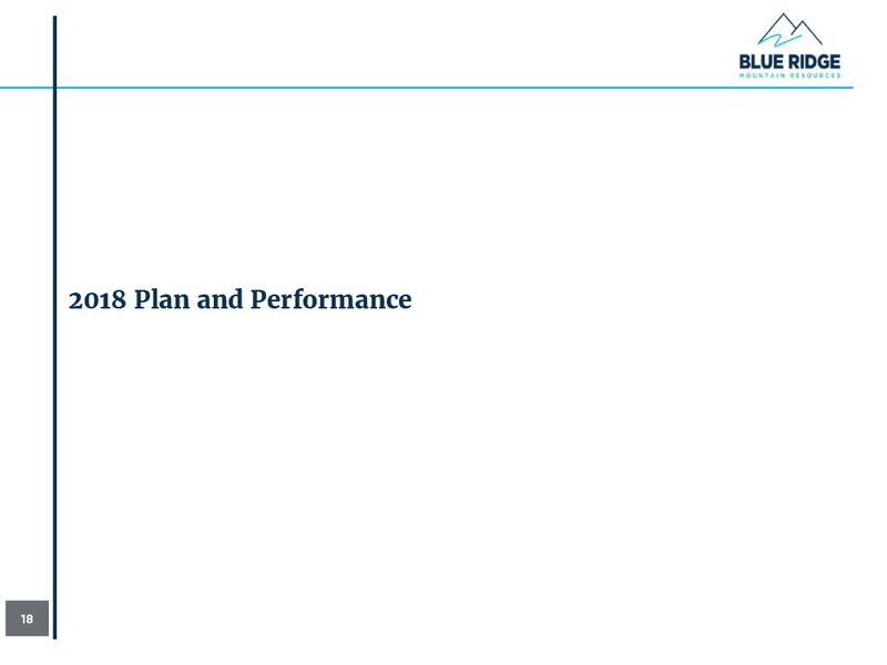 2Q 2018 Investor Presentation – Blue Ridge Mountain Resources Inc. – slide 16