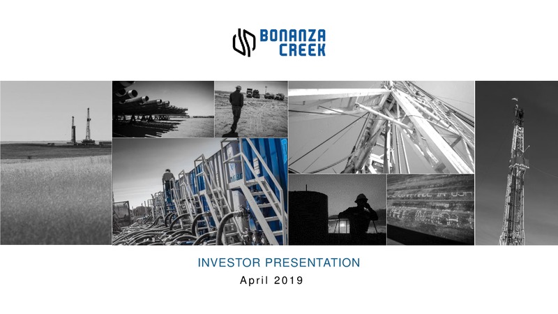 April 2019 Investor Presentation – Bonanza Creek Energy, Inc. – slide 1