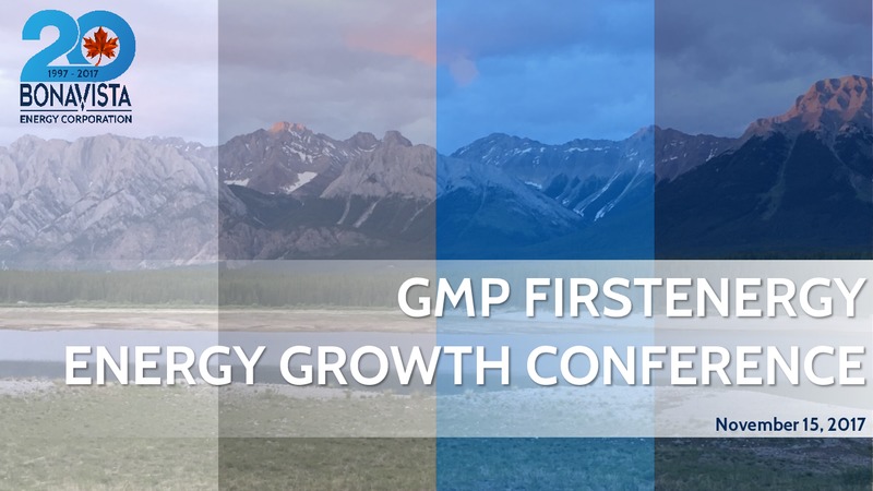 GMP First Energy Growth Conference – Bonavista Energy Corp – slide 1