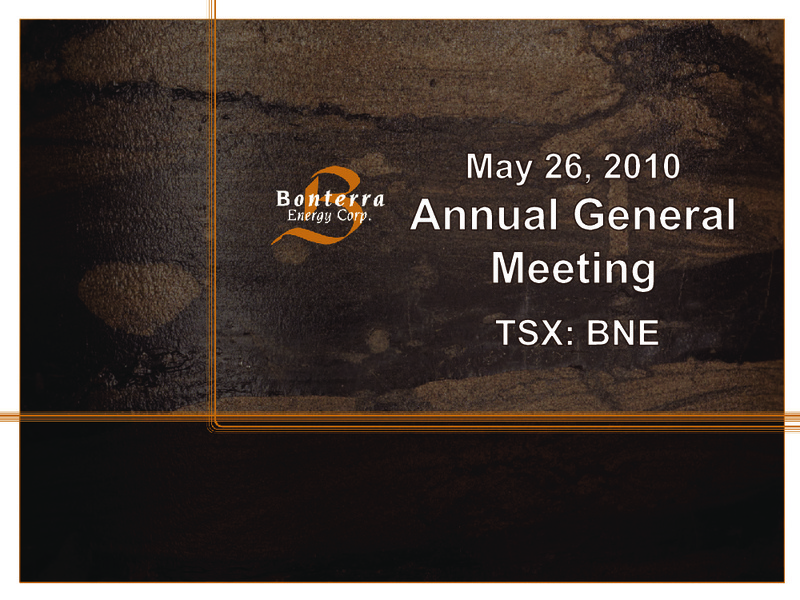 MAY 2013 INVESTOR PRESENTATION – Bonterra Energy Corp – slide 1