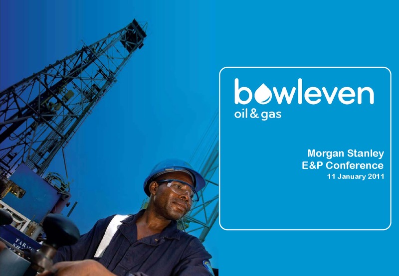 MORGAN STANLEY E&P CONFERENCE – Bowleven Plc – slide 1
