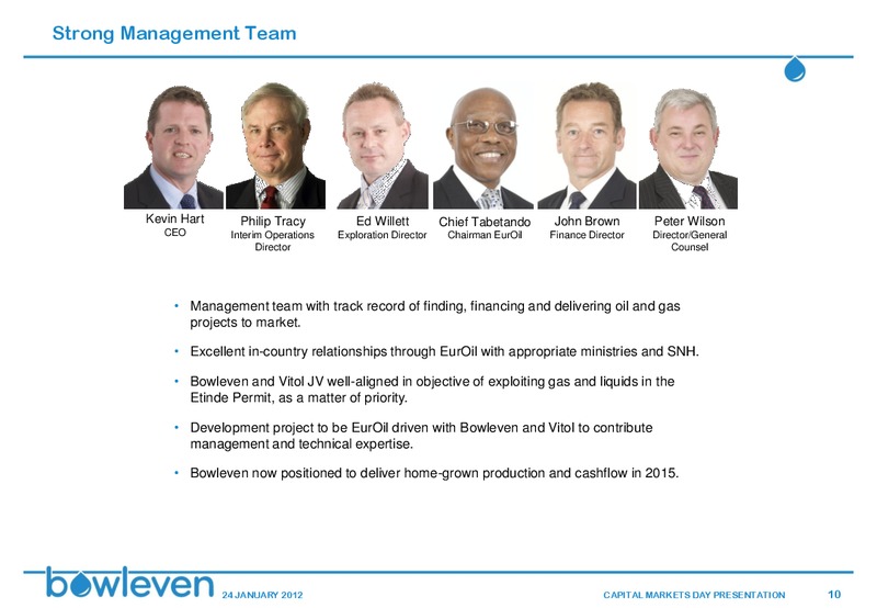 CAPITAL MARKETS DAY – Bowleven Plc – slide 9