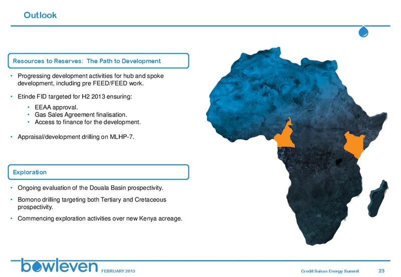 CREDIT SUISSE ENERGY SUMMIT – Bowleven Plc – slide 22