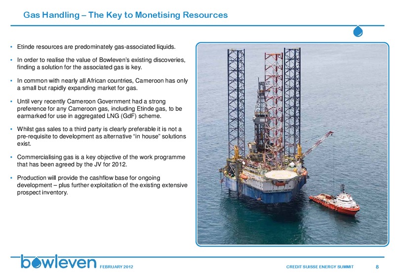 CREDIT SUISSE ENERGY SUMMIT – Bowleven Plc – slide 7