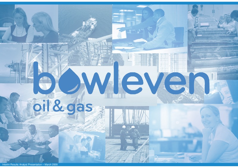 2009 INTERIM RESULTS PRESENTATION – Bowleven Plc – slide 32