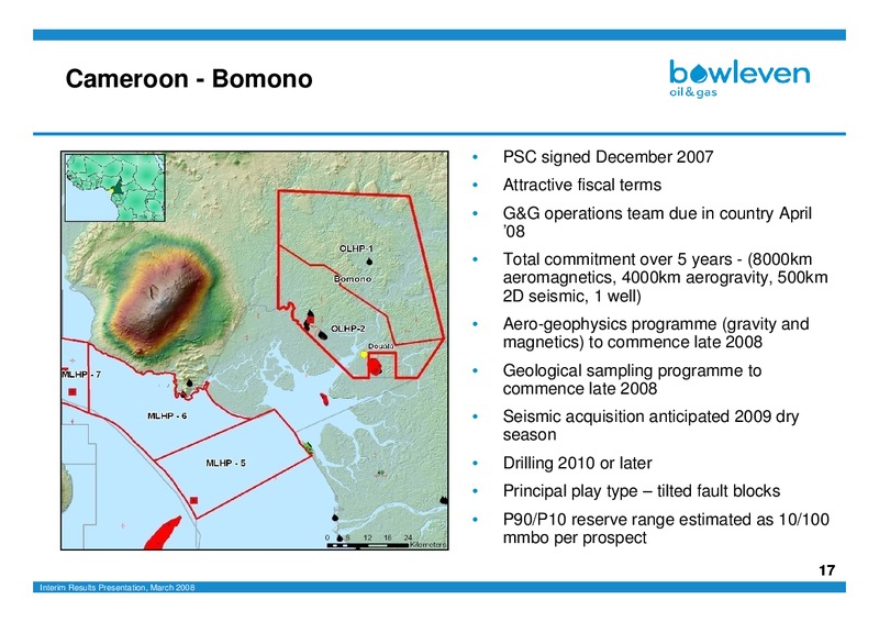 MARCH 2008 ANALYST RESULTS – Bowleven Plc – slide 17