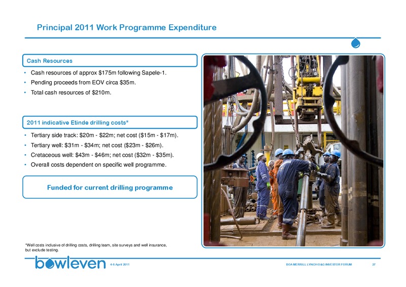 BANK OF AMERICA MERRILL LYNCH 10TH ANNUAL OIL & GAS INVESTOR FORUM – Bowleven Plc – slide 27