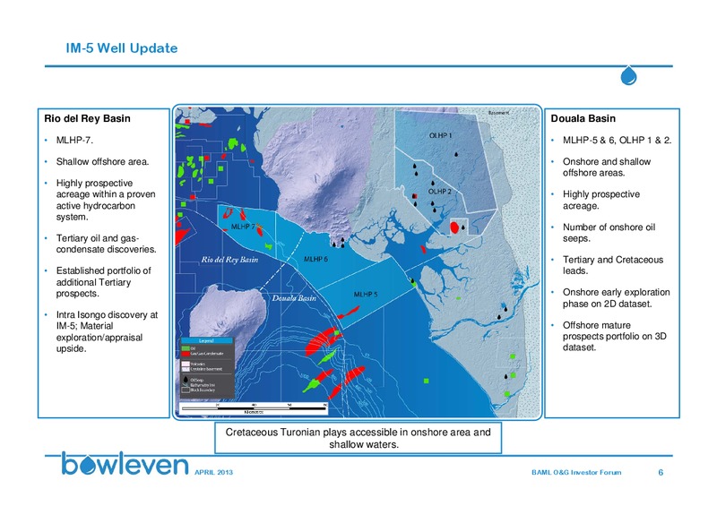 BANK OF AMERICA MERRILL LYNCH OIL & GAS INVESTOR FORUM – Bowleven Plc – slide 5
