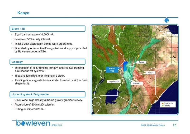 BANK OF AMERICA MERRILL LYNCH OIL & GAS INVESTOR FORUM – Bowleven Plc – slide 26