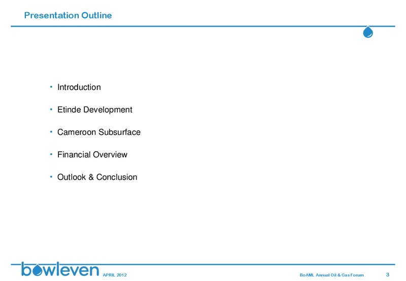 BANK OF AMERICA MERRILL LYNCH ANNUAL OIL & GAS FORUM – Bowleven Plc – slide 2
