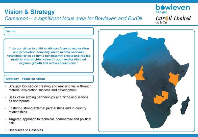 UK CAMEROON TRADE & INVESTMENT FORUM – Bowleven Plc – slide 3