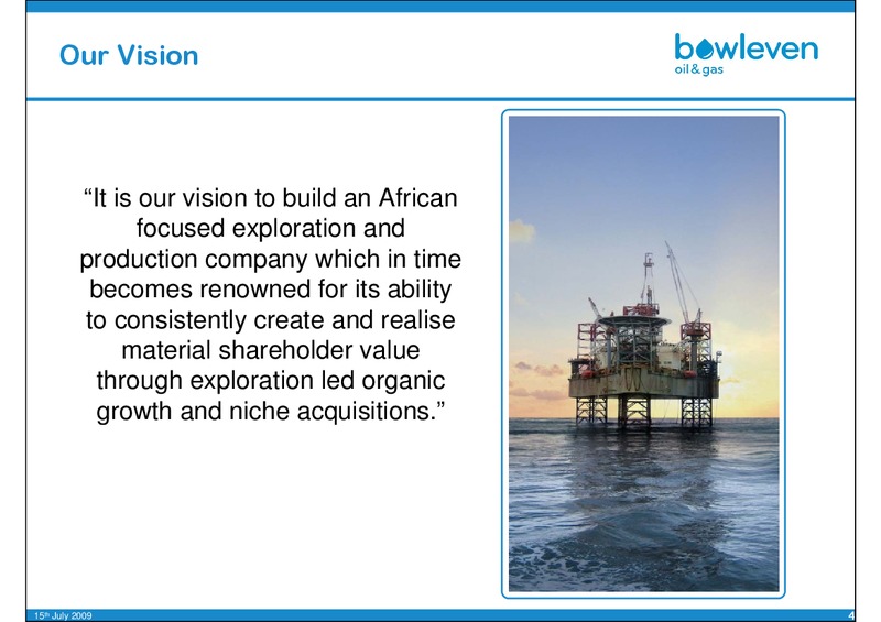 OILBARREL CONFERENCE – Bowleven Plc – slide 4