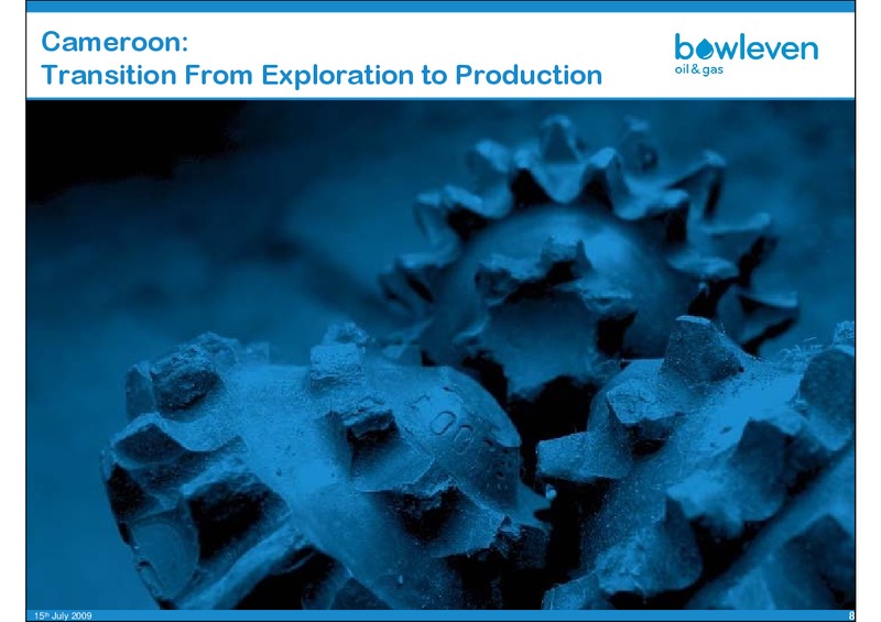 OILBARREL CONFERENCE – Bowleven Plc – slide 8