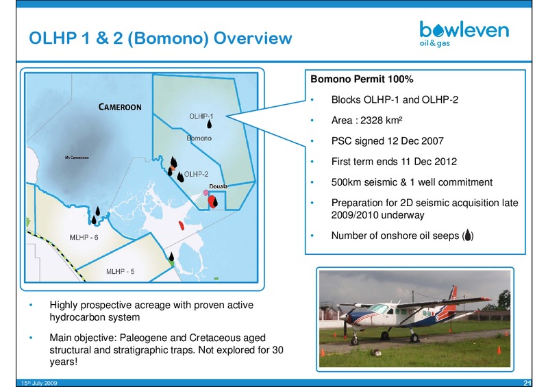 OILBARREL CONFERENCE – Bowleven Plc – slide 21