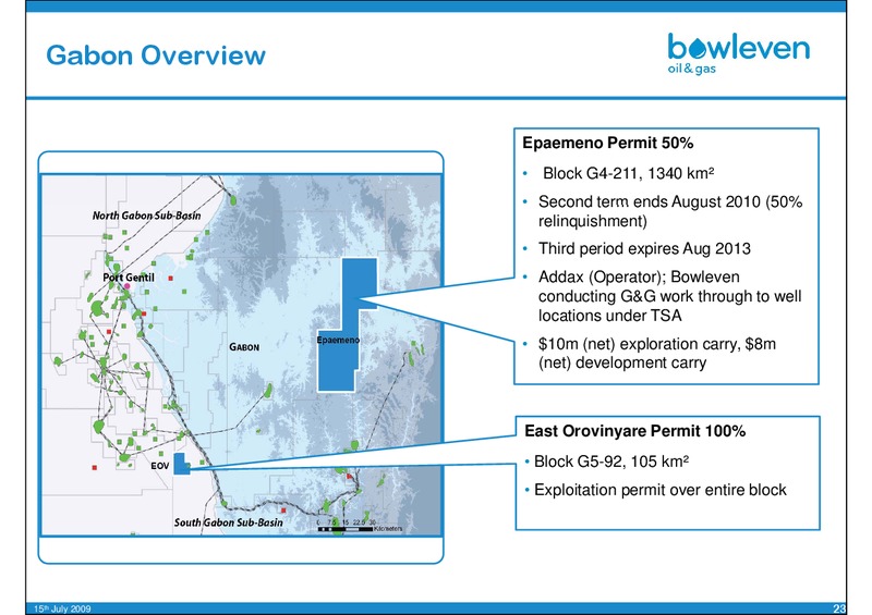 OILBARREL CONFERENCE – Bowleven Plc – slide 23