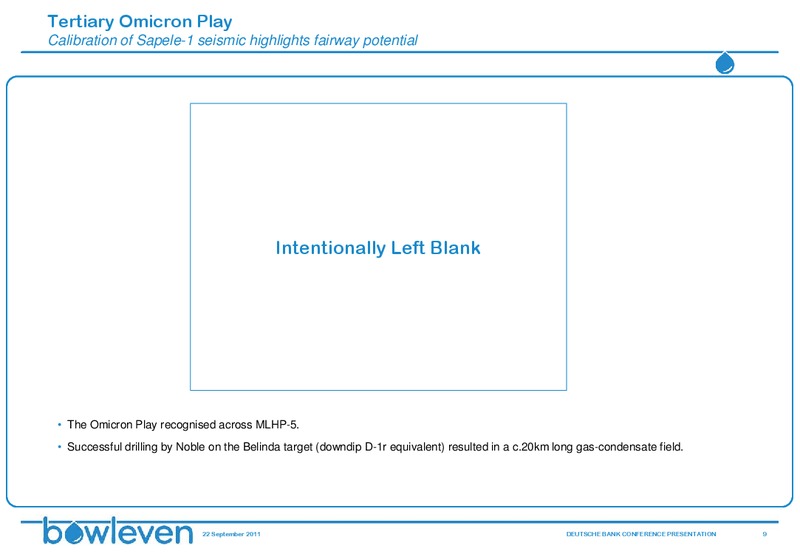 DEUTSCHE BANK 11TH ANNUAL OIL & GAS CONFERENCE – Bowleven Plc – slide 9