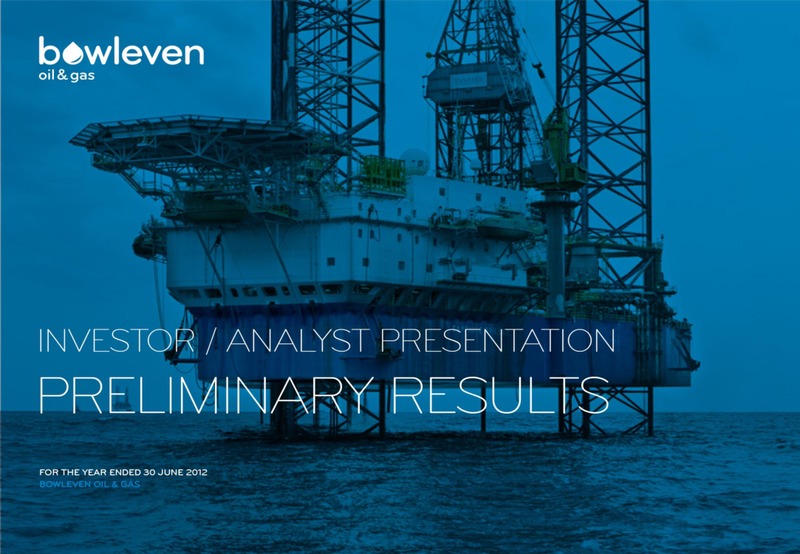 NOVEMBER 2012 INVESTOR PRESENTATION – Bowleven Plc – slide 1