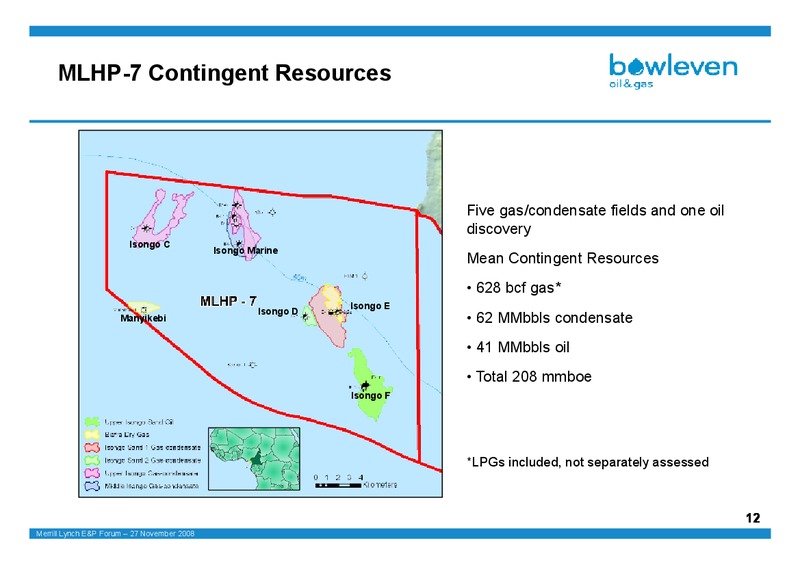 MERRILL LYNCH E&P FORUM – Bowleven Plc – slide 12