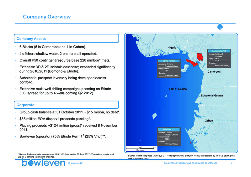BANK OF AMERICA MERRILL LYNCH E&P AND OIL SERVICES CONFERENCE – Bowleven Plc – slide 4