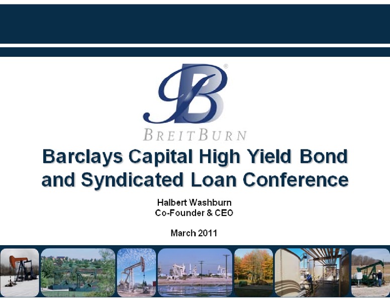 2011 Barclays High Yield Bond and Syndicated Loan Conference – Breitburn Energy Partners L.P. – slide 21