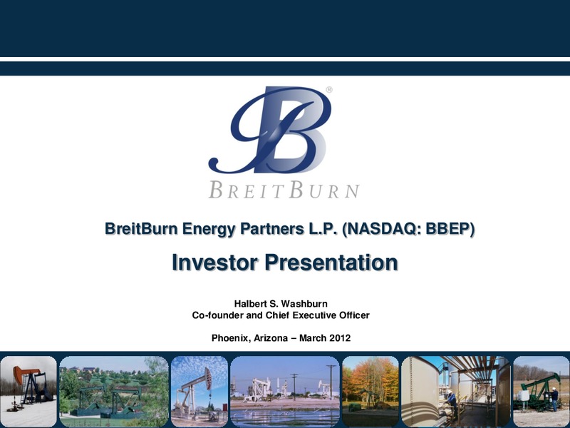 Barclays Capital 2012 High Yield Bond and Syndicated Loan Conference – Breitburn Energy Partners L.P. – slide 1