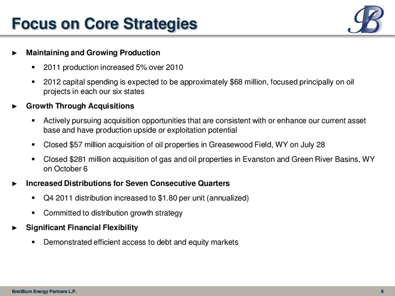 IPAA 2012 Oil and Gas Investment Symposium – Breitburn Energy Partners L.P. – slide 6