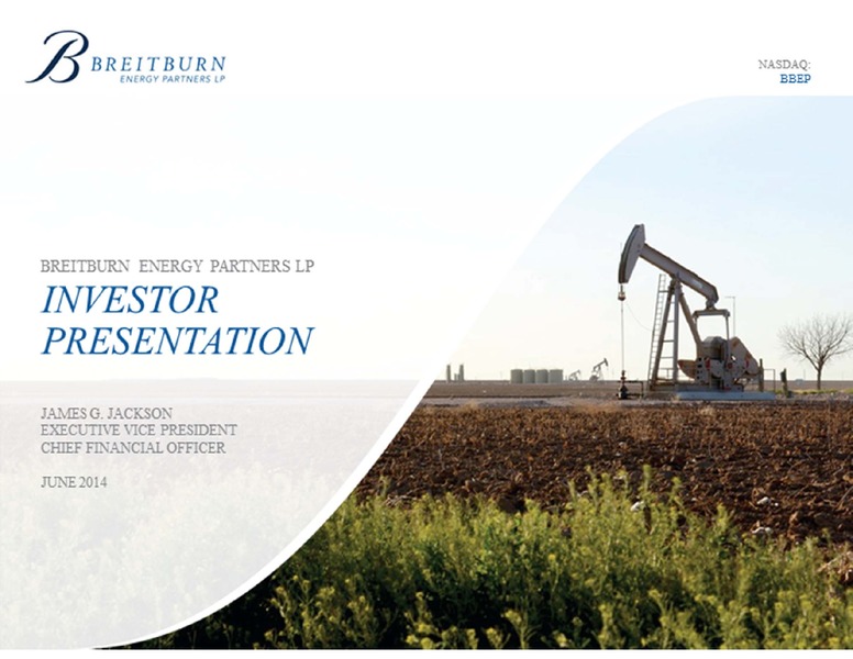 Credit Suisse MLP and Energy Logistics Conference – Breitburn Energy Partners L.P. – slide 1