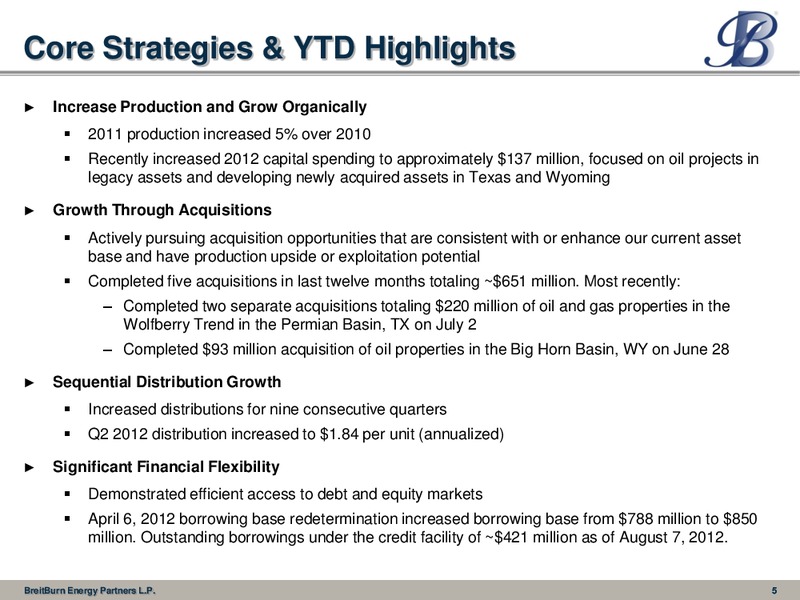 August 2012 Investor Presentation – Breitburn Energy Partners L.P. – slide 5