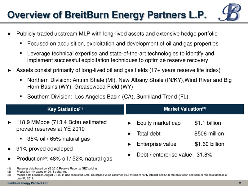 IPAAs 9th Annual Oil and Gas Investment Symposium – Breitburn Energy Partners L.P. – slide 2