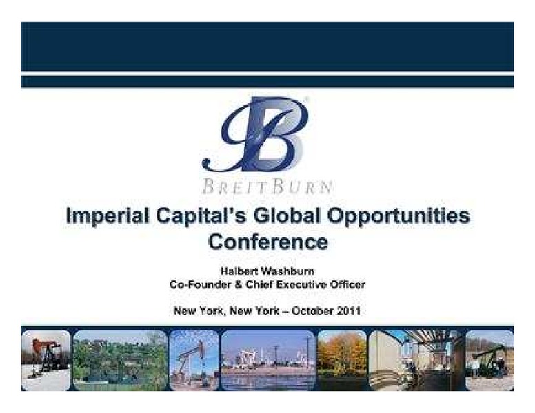 Imperial Capitals 5th Annual Global Opportunities Conference – Breitburn Energy Partners L.P. – slide 1