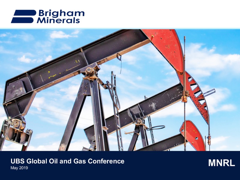 UBS Global Oil and Gas Conference – Brigham Minerals Inc. – slide 1