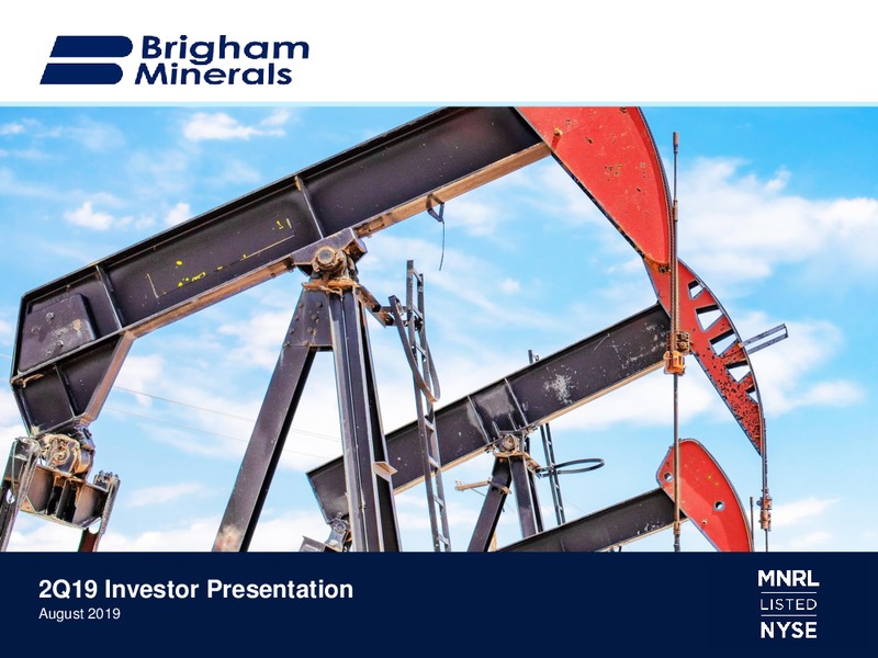 2Q 2019 Earnings Presentation – Brigham Minerals Inc. – slide 1