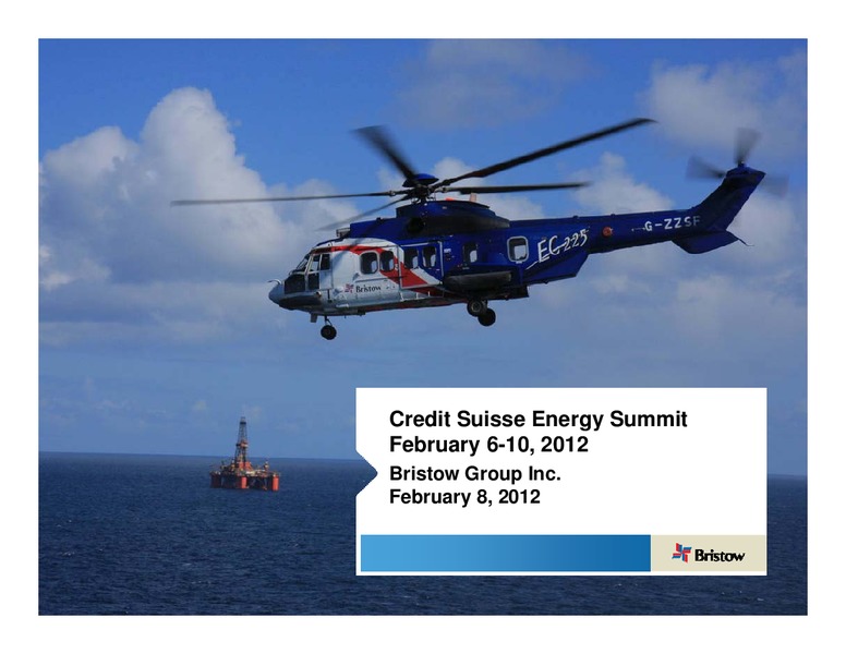 CREDIT SUISSE ENERGY SUMMIT – Bristow Group – slide 1
