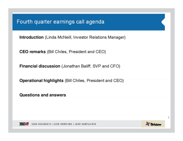 Q4 2011 EARNINGS CALL – Bristow Group – slide 2