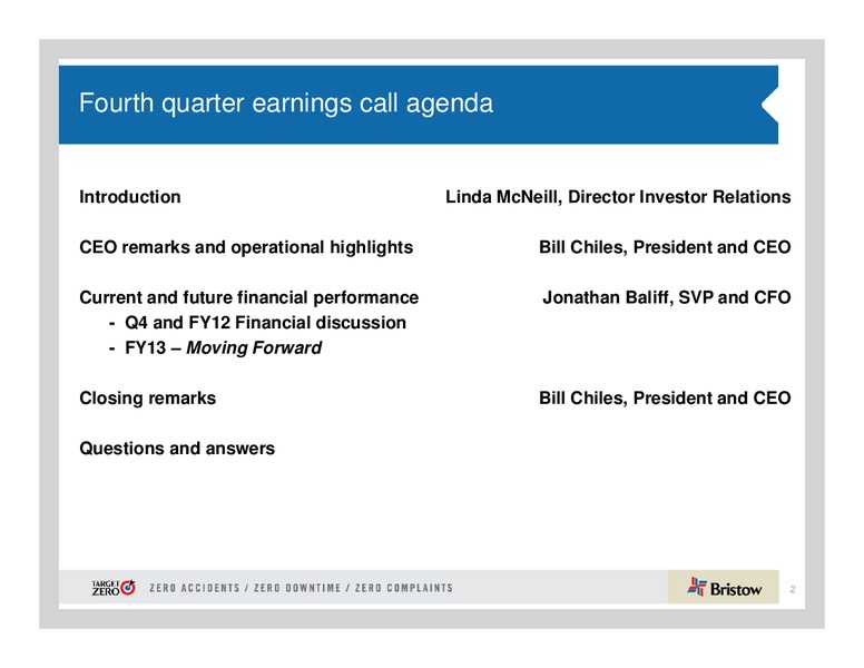 Q4 2012 EARNINGS CALL – Bristow Group – slide 2